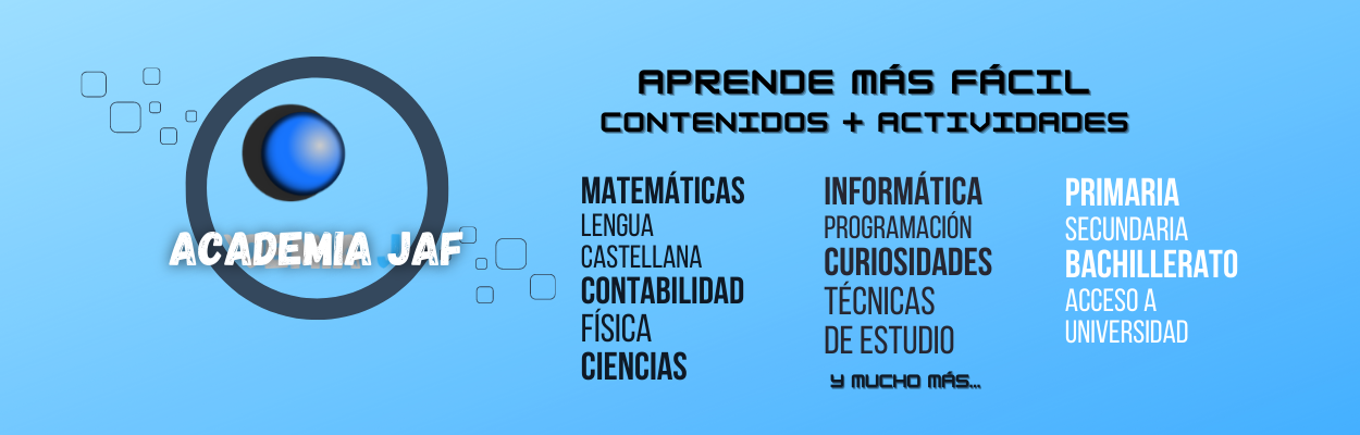 Clases en vídeo y ejercicios de Lengua Castellana, Matemáticas, Contabilidad, Física, Informática y más... 